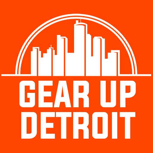 Gear up Detroit